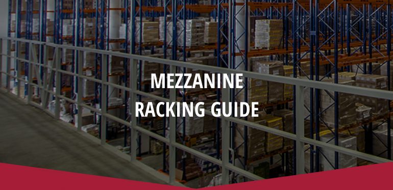 Mezzanine Racking Guide