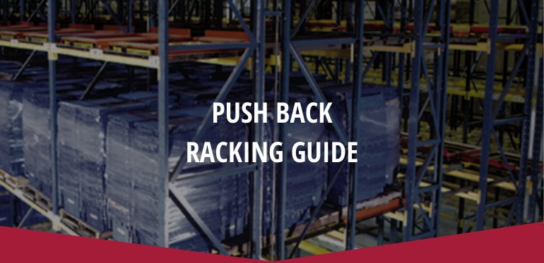 push back racking guide