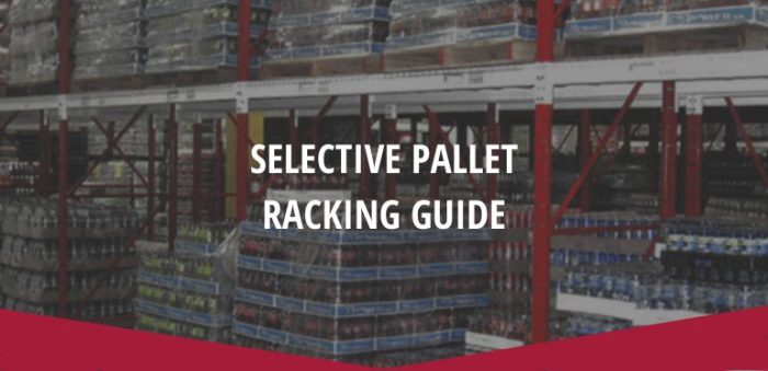 Selective Racking Guide | Twinlode Automation