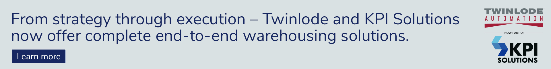 Twinlode Automation and KPI Solutions join forces to offer complete end-to-end warehousing solutions.